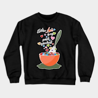 Extra Love Crewneck Sweatshirt